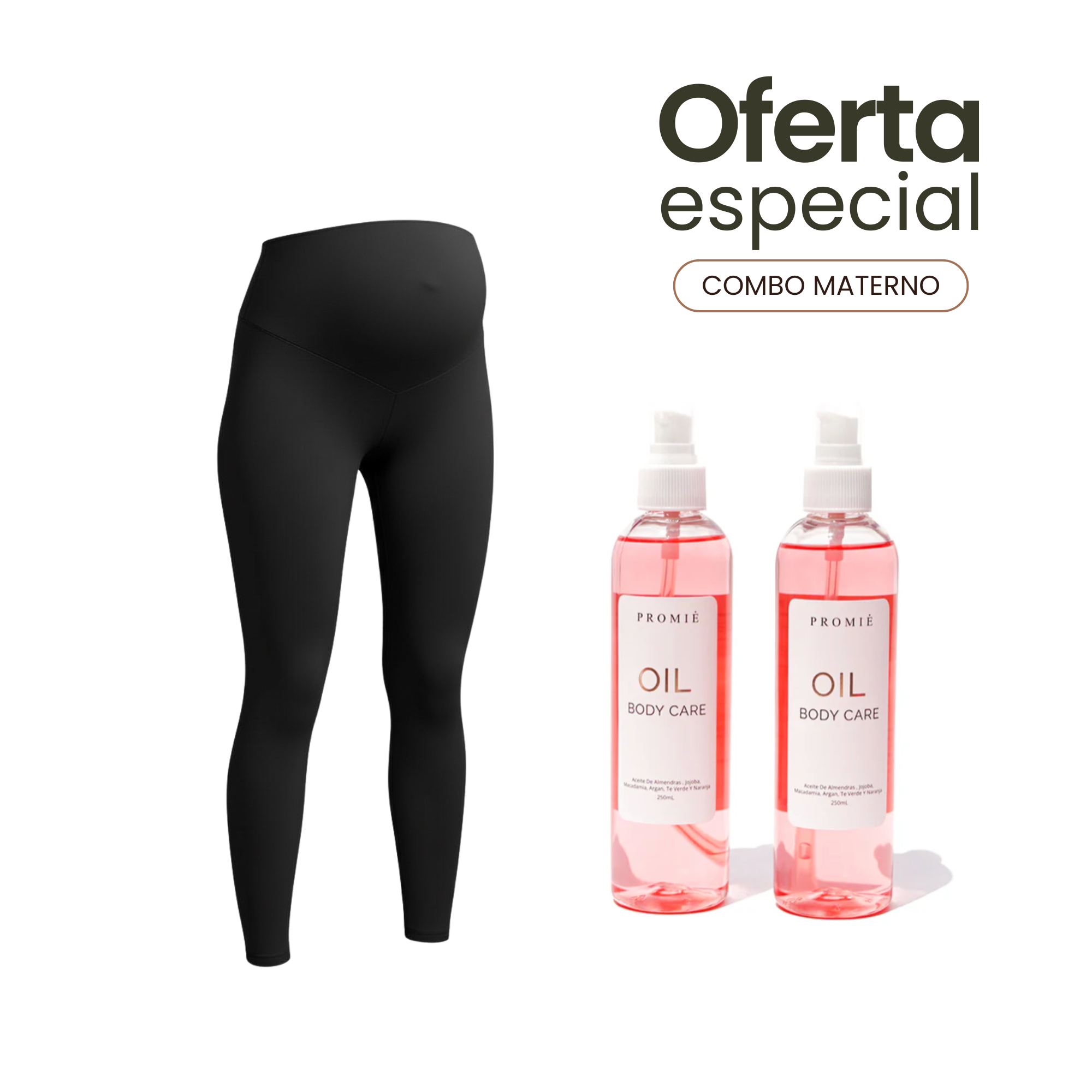 2 Aceites Promie + Leggings Confort Materno + Envio Gratis